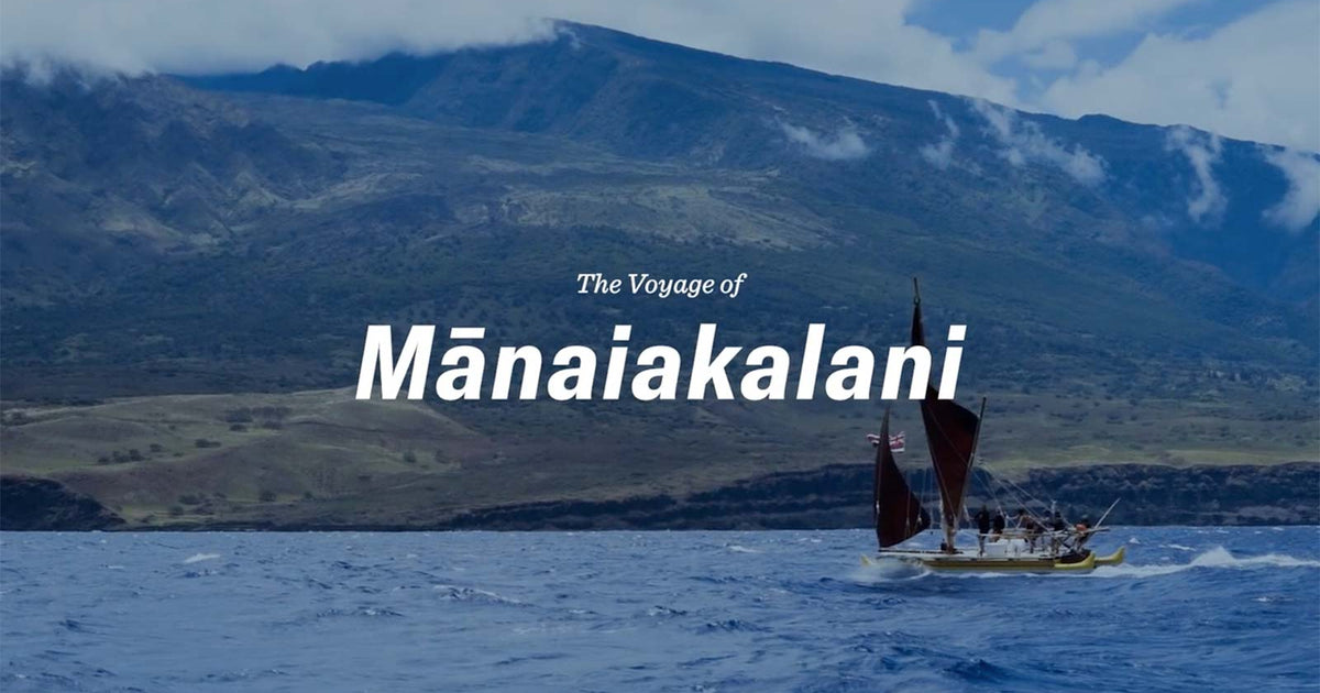 The Voyage of Mānaiakalani | Episode 3 | OluKai Australia